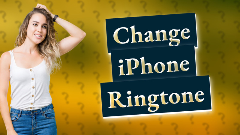 Change iPhone Ringtone