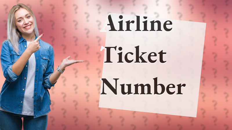 Airline Ticket Number