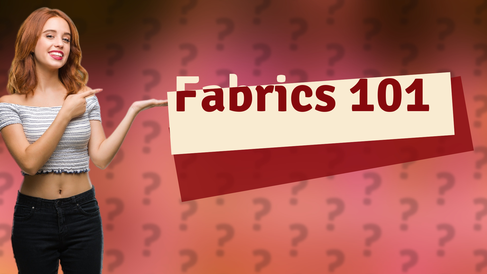 Fabrics 101
