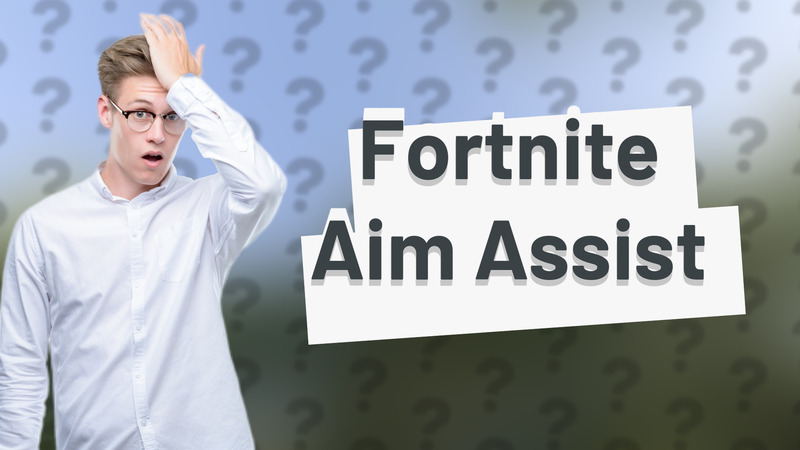 Fortnite Aim Assist
