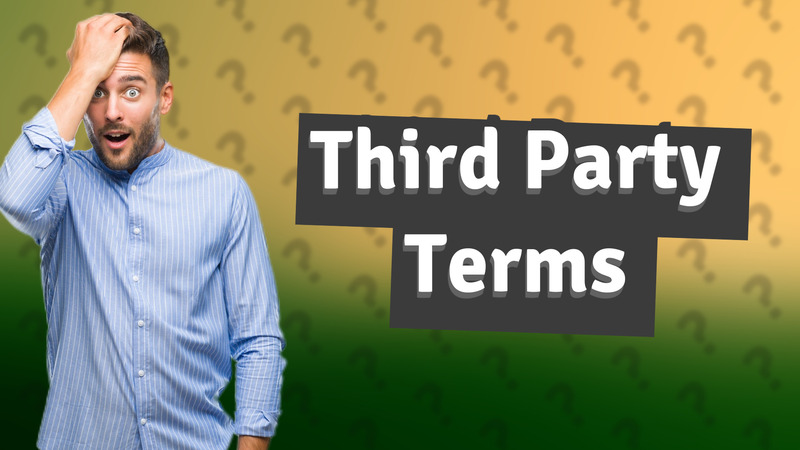 Third Party Terms