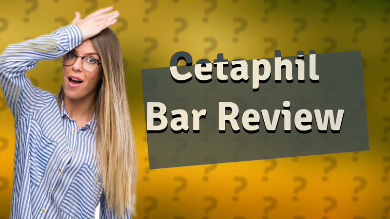 Cetaphil Bar Review