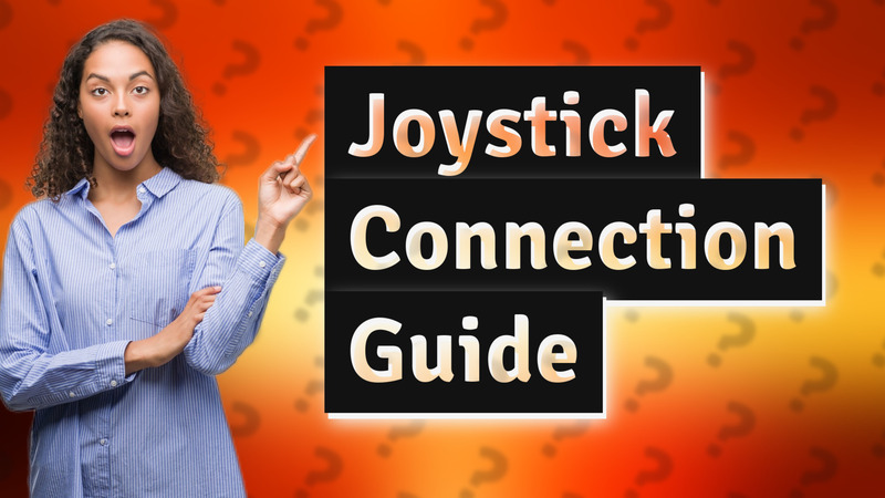 Joystick Connection Guide