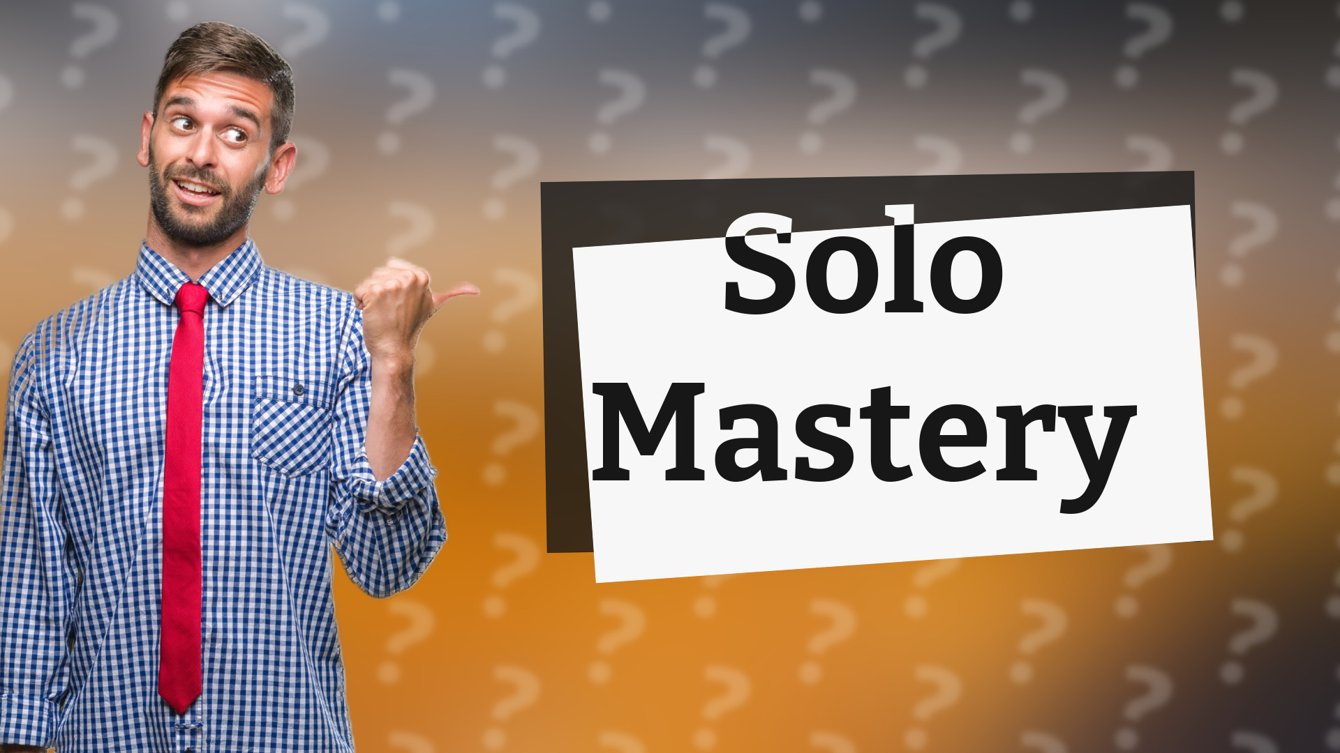 Solo Mastery