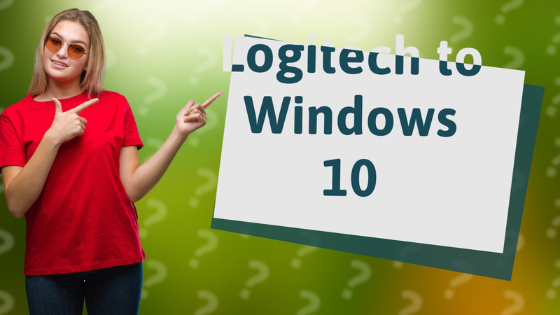 Logitech to Windows 10