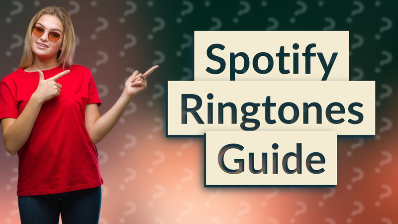 Spotify Ringtones Guide
