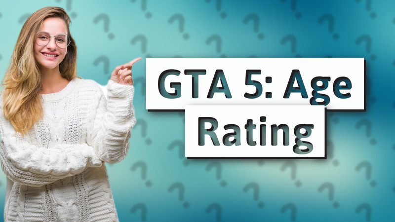 GTA 5: Age Rating