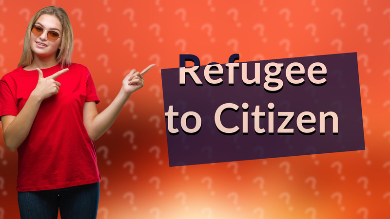 Refugee to Citizen