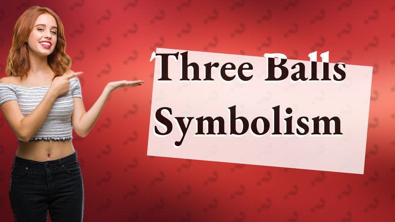 Three Balls Symbolism