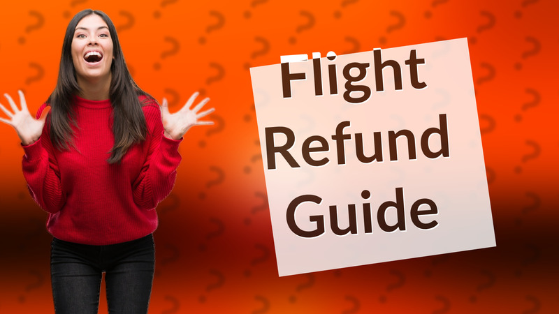 Flight Refund Guide
