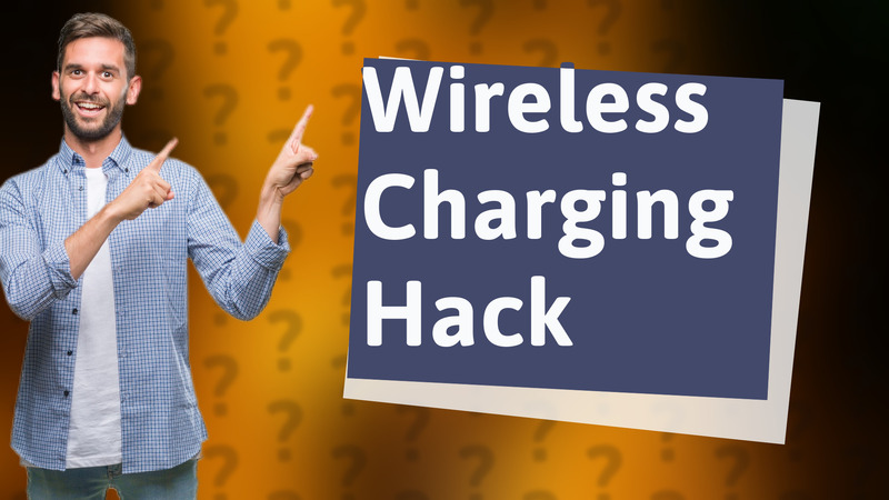 Wireless Charging Hack