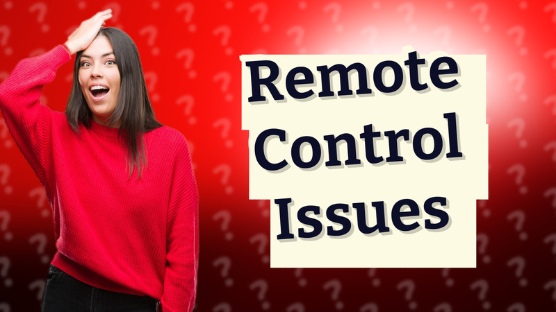 Remote Control Issues