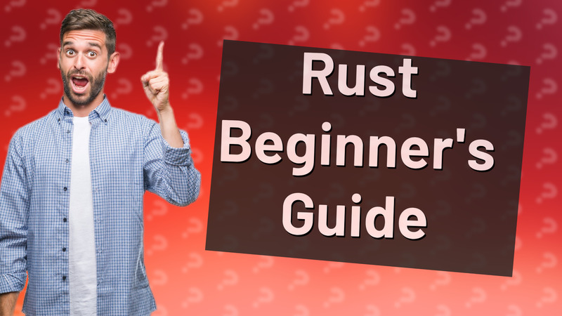 Rust Beginner's Guide