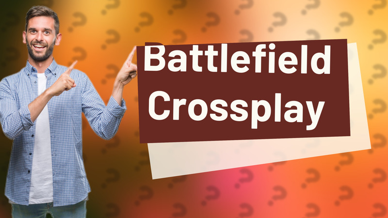 Battlefield Crossplay
