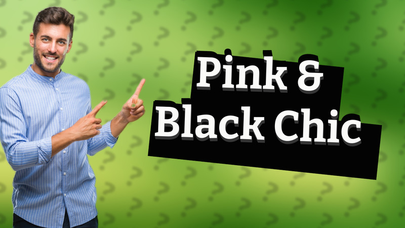Pink & Black Chic