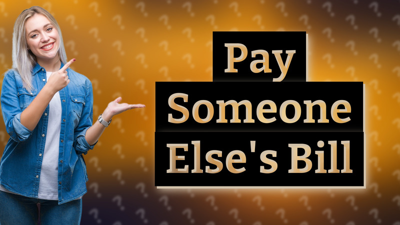 Pay Someone Else's Bill