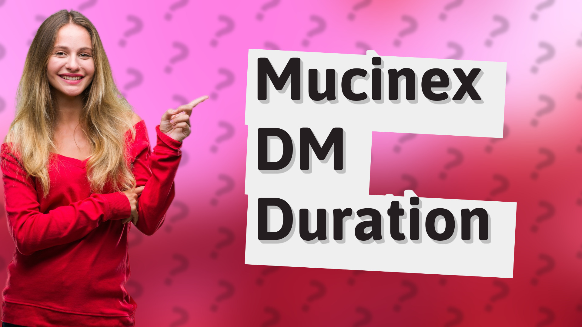 Mucinex DM Duration