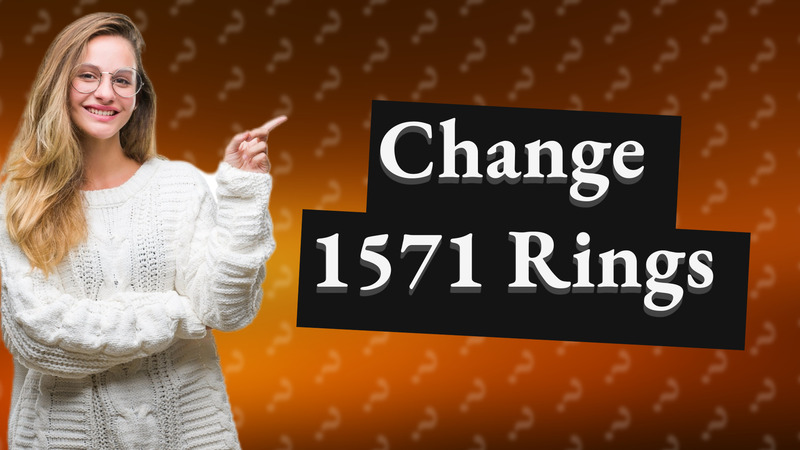 Change 1571 Rings