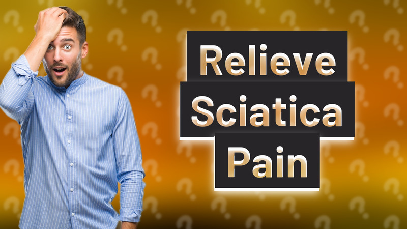 Relieve Sciatica Pain