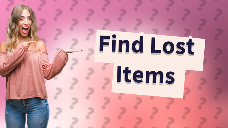 Find Lost Items