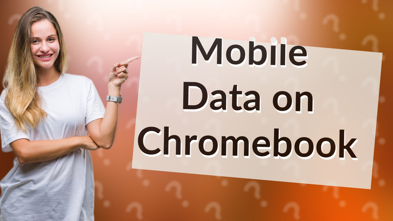 Mobile Data on Chromebook