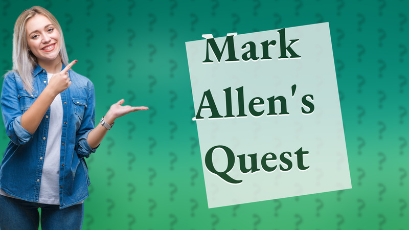 Mark Allen's Quest