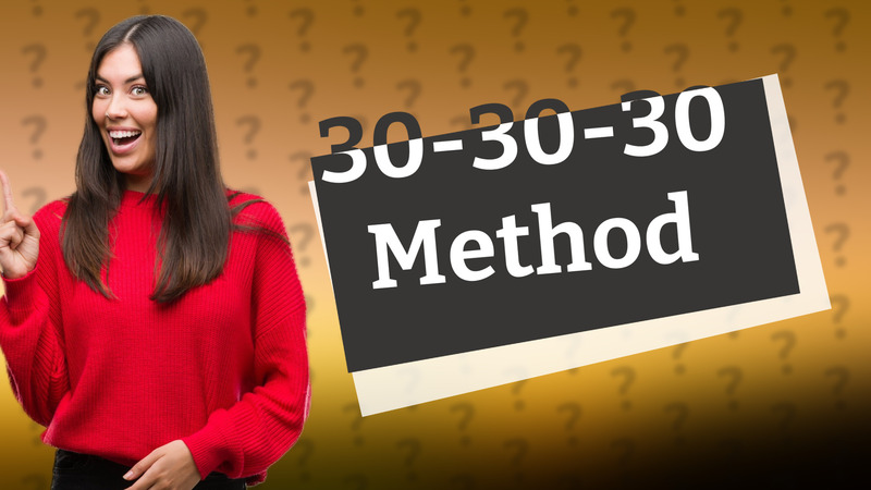 30-30-30 Method