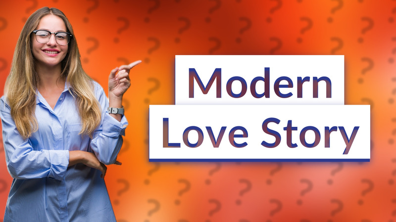 Modern Love Story