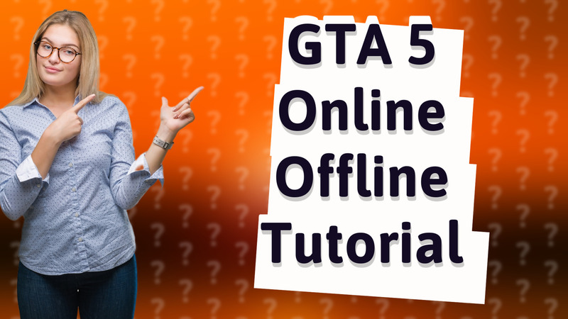 GTA 5 Online Offline Tutorial