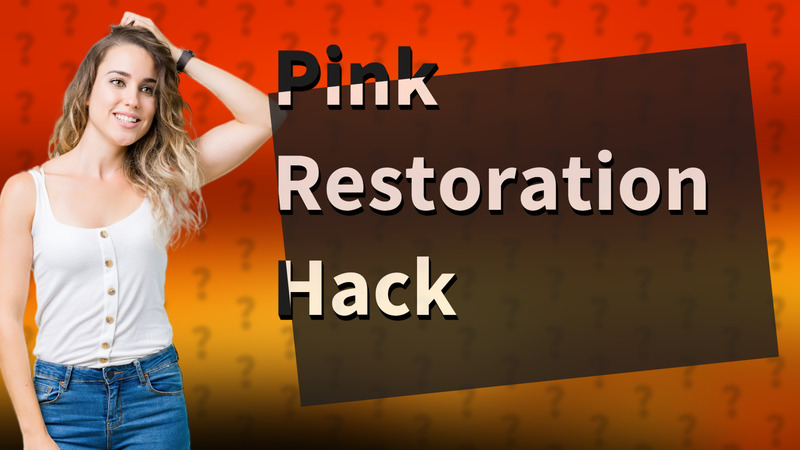 Pink Restoration Hack