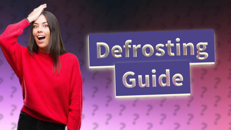 Defrosting Guide