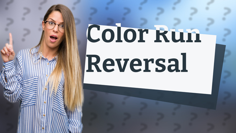 Color Run Reversal