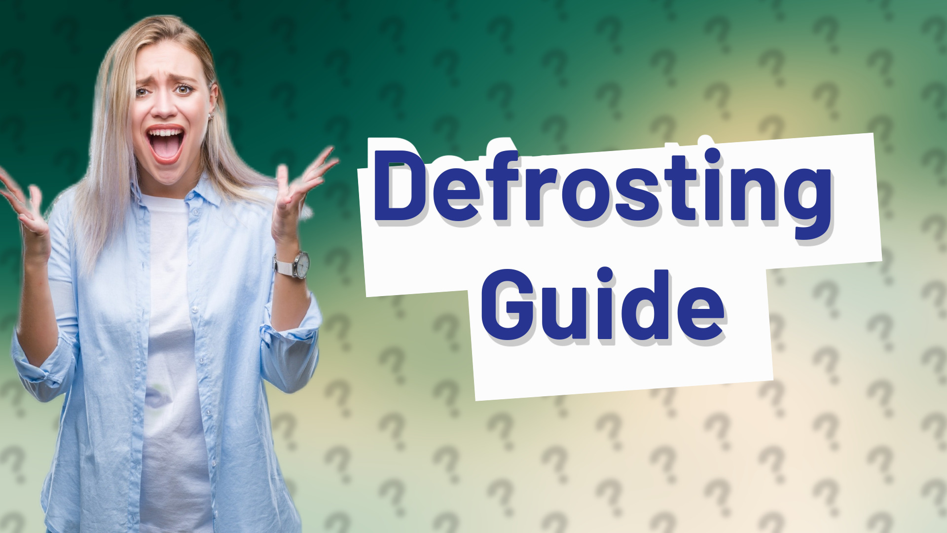Defrosting Guide