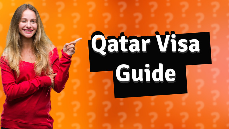 Qatar Visa Guide