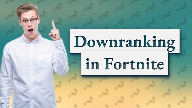 Downranking in Fortnite