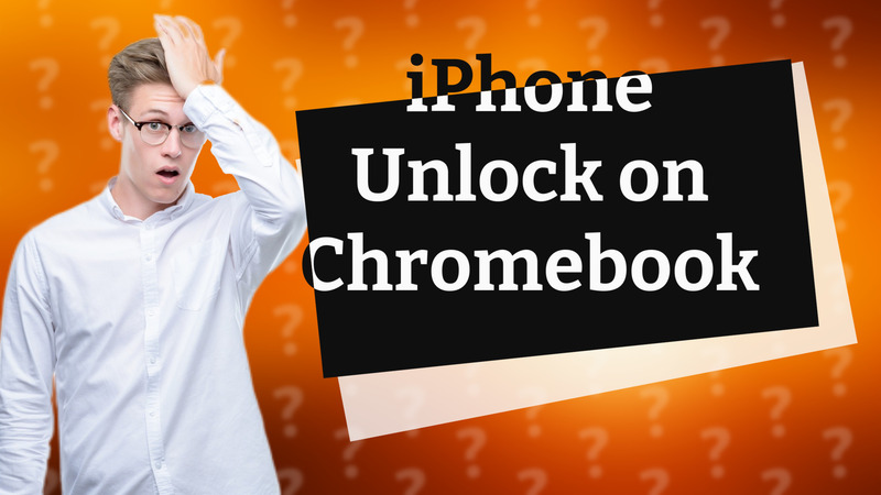 iPhone Unlock on Chromebook