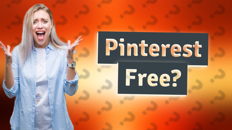 Pinterest Free?