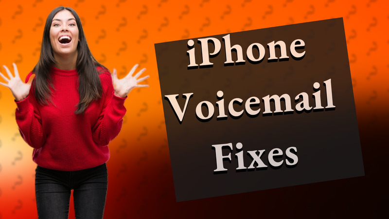 iPhone Voicemail Fixes
