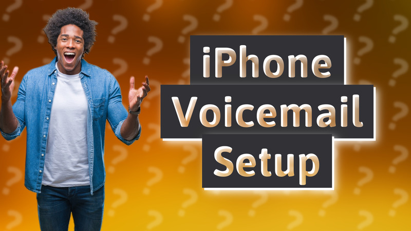 iPhone Voicemail Setup