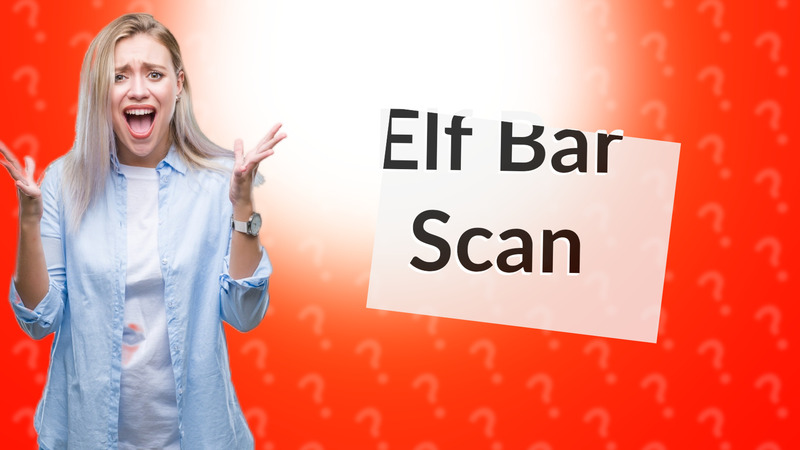Elf Bar Scan