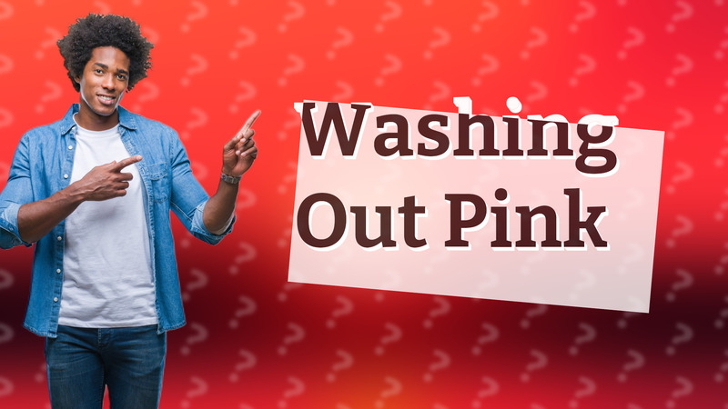 Washing Out Pink
