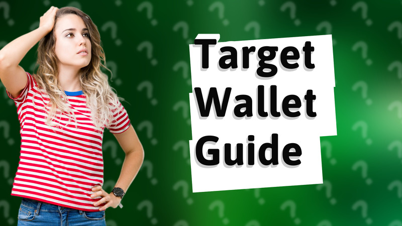 Target Wallet Guide