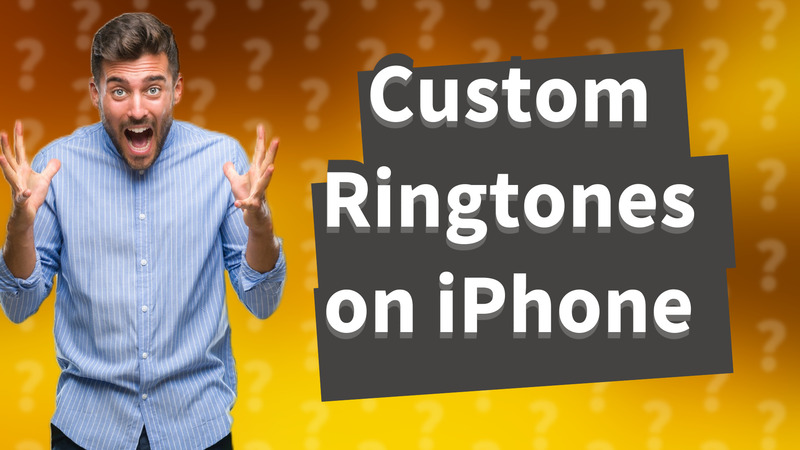 Custom Ringtones on iPhone