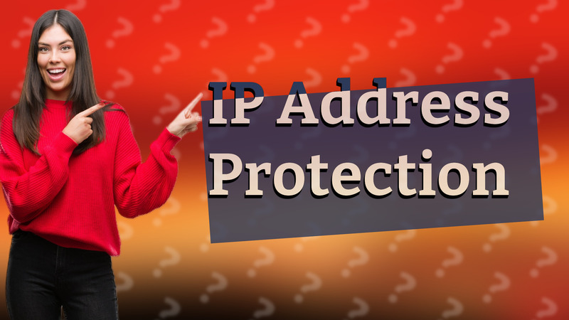 IP Address Protection
