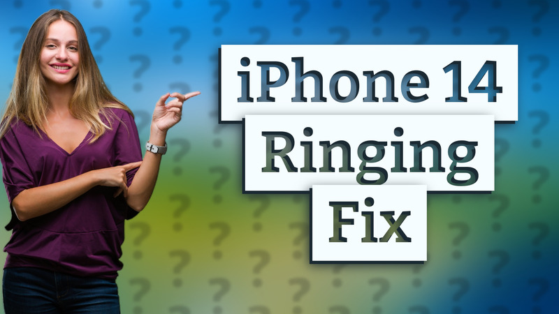 iPhone 14 Ringing Fix