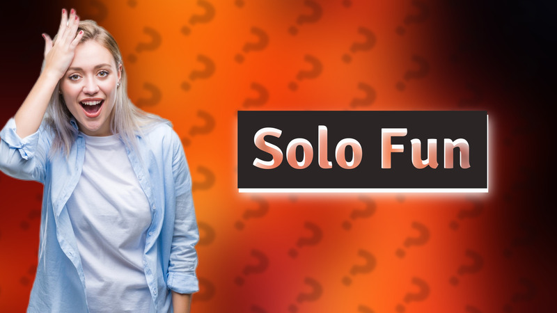 Solo Fun