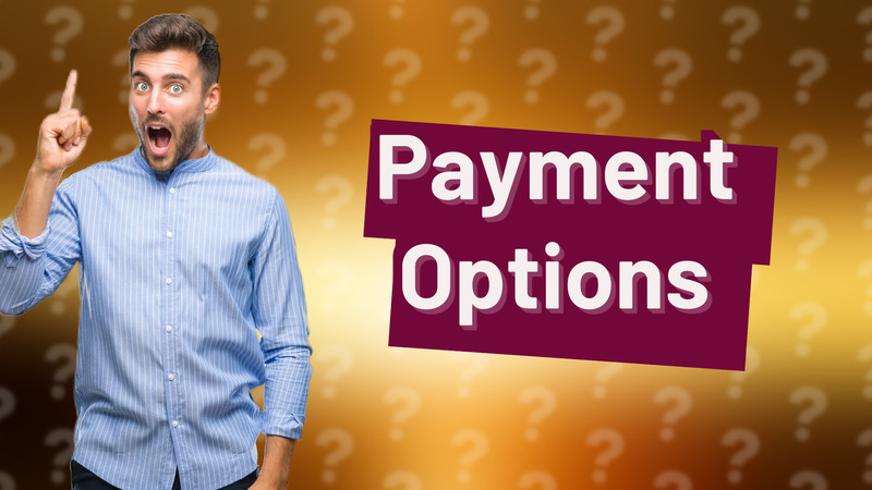 Payment Options