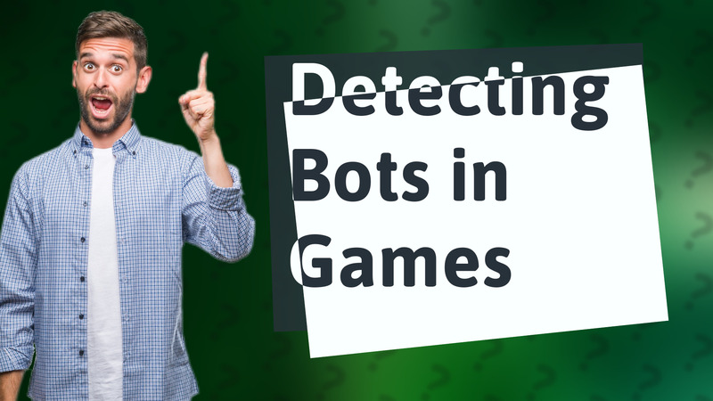 Detecting Bots in Games