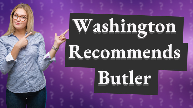 Washington Recommends Butler