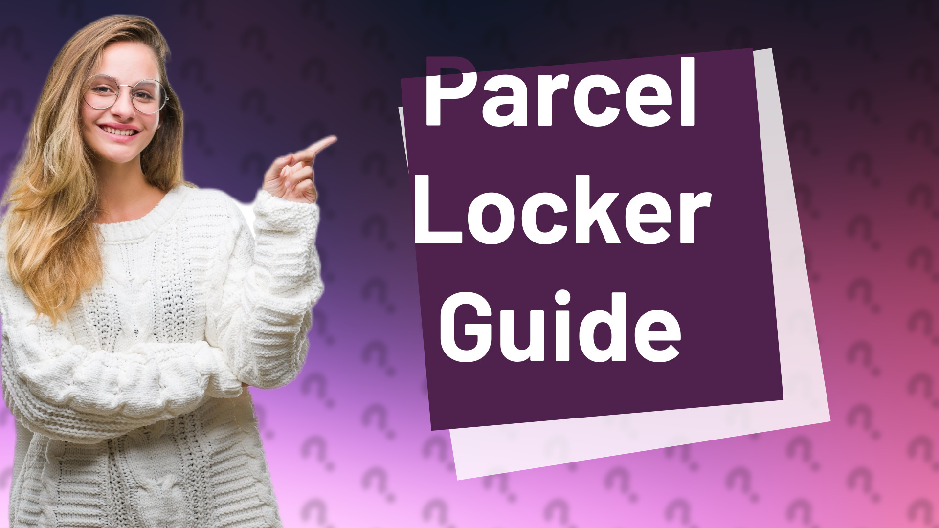 Parcel Locker Guide